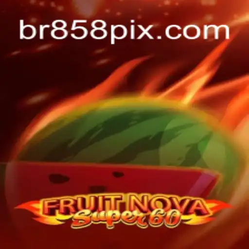 Conheça o Fascinante Mundo de FruitNovaSuper60 no BR858.com